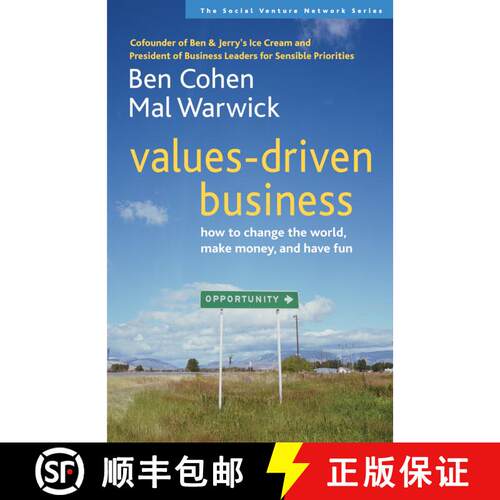 【3-4周达】Values-Driven Business: How to Change the World, Make Money, and Have Fun [9781576753583]