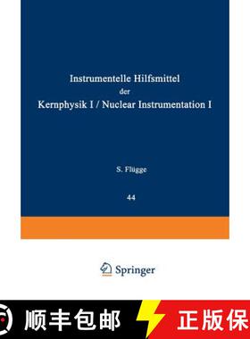 【3-4周达】Nuclear Instrumentation I / Instrumentelle Hilfsmittel Der Kernphysik I [9783642459283]