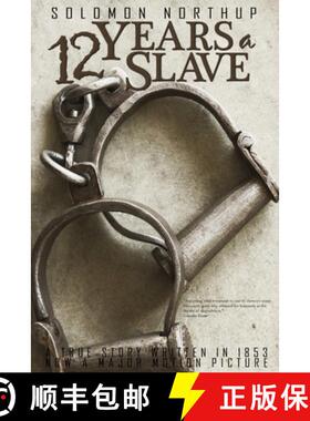 【3-4周达】12 Years a Slave by Solomon Northup [9781940177724]