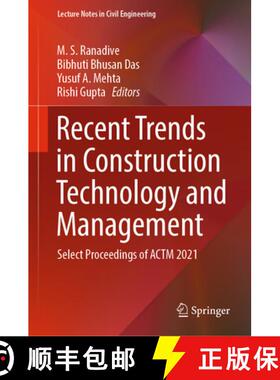 【3-4周达】Recent Trends in Construction Technology and Management: Select Proceedings of ACTM 2021 [9789811921445]
