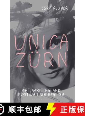 【3-4周达】Unica Zürn: Art, Writing and Post-War Surrealism [9781784530365]