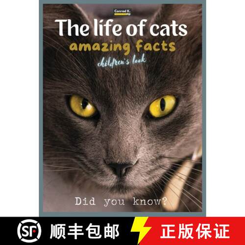 【3-4周达】The life of cats- amazing facts: A picture book about cats for children & toddlers, intere... [9788367600200]
