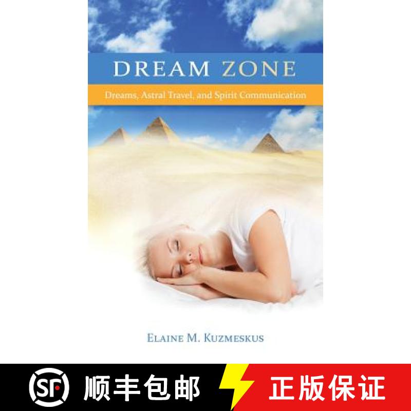 【2-3周达】Dream Zone: Dreams, Astral Travel, and Spirit Communications [9781593308452]