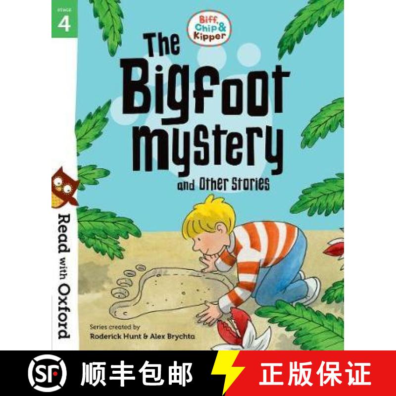 【2-3周达】Read with Oxford: Stage 4: Biff, Chip and Kipper: Bigfoot Mystery and Other Stories [9780192764287]