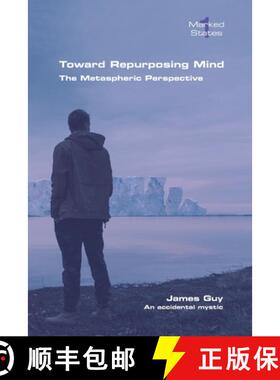 【3-4周达】Toward Repurposing Mind.  The Metaspheric Perspective [9781848904583]