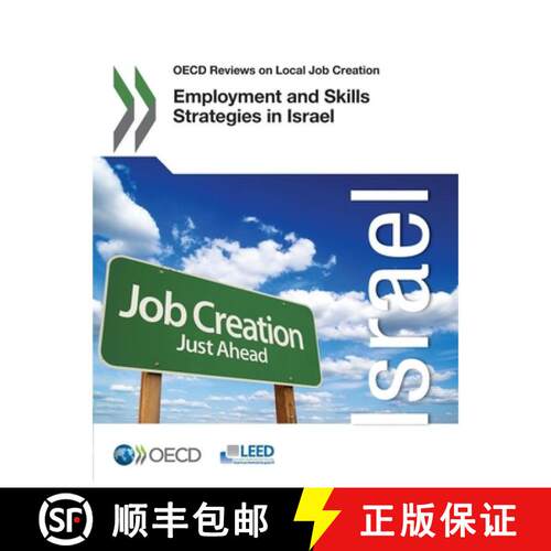 【3-4周达】OECD Reviews on Local Job Creation Employment and Skills Strategies in Israel [9789264232952]
