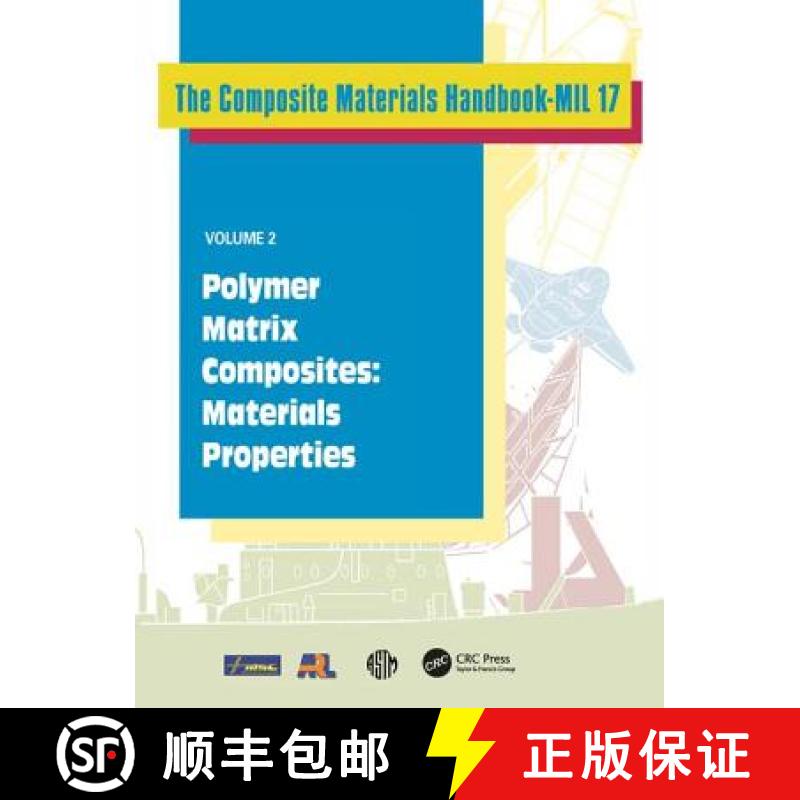 【3-4周达】Composite Materials Handbook-Mil 17, Volume 2: Polymer Matrix Composites: Materials Proper... [9781566769709]