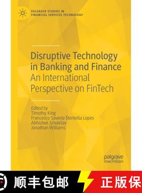 【3-4周达】Disruptive Technology in Banking and Finance : An International Perspective on FinTech [9783030818371]