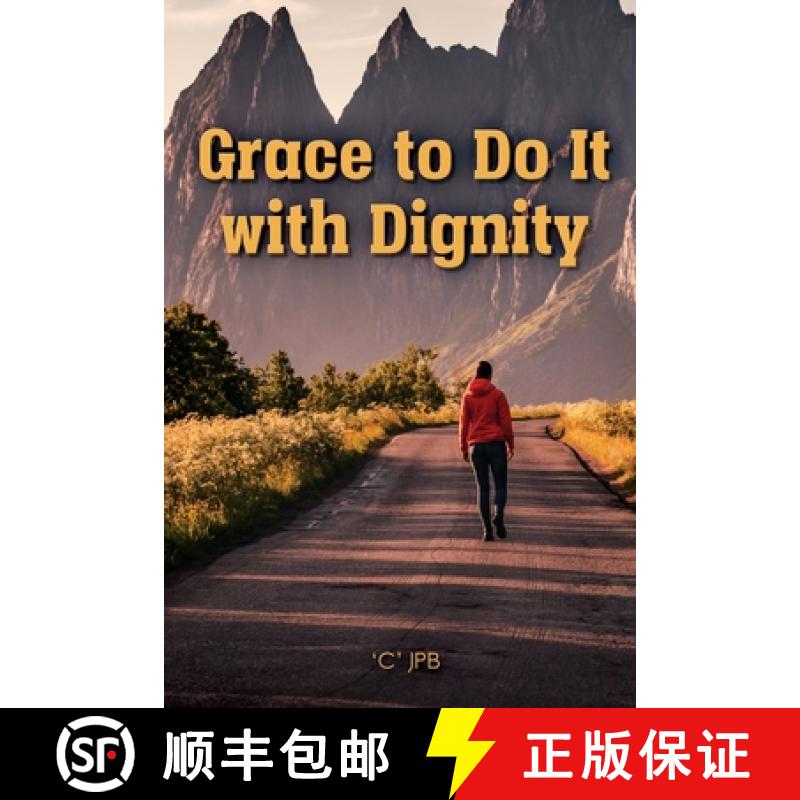 【3-4周达】Grace to Do it with Dignity [9781638216476]