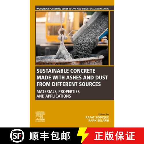 【3-4周达】Sustainable Concrete Made with Ashes and Dust from Different Sources: Materials, Propertie... [9780128240502]