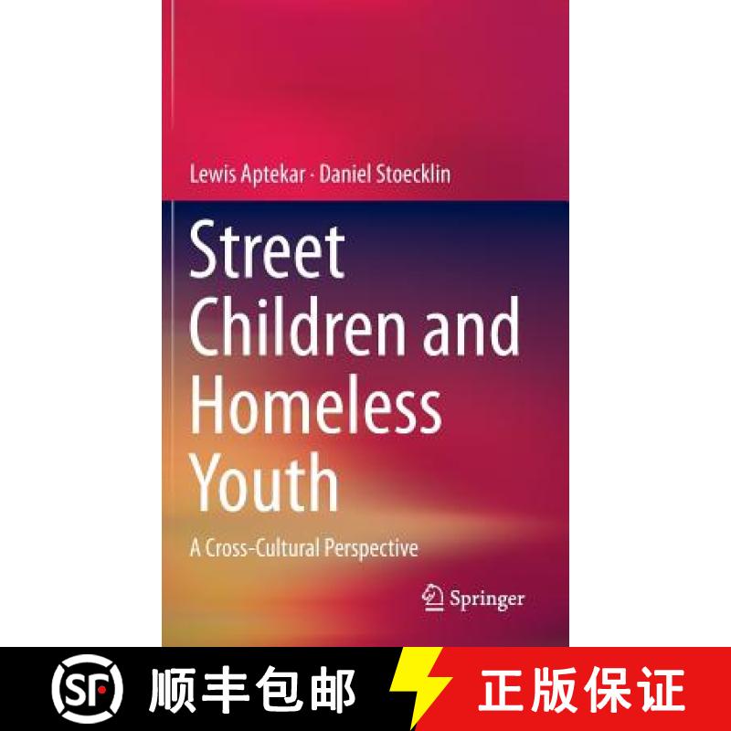 【3-4周达】Street Children and Homeless Youth : A Cross-Cultural Perspective [9789400773554]