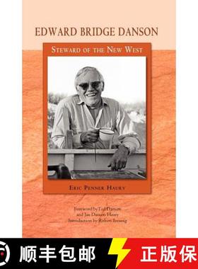 预订 Edward Bridge Danson: Steward of the New West [9780897341509]