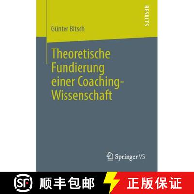 【3-4周达】Theoretische Fundierung einer Coaching-Wissenschaft [9783531197906]