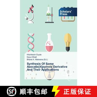 预订 Synthesis Of Some Azocalix[4]pyrrole Derivative And Their Applications [9783639662030]