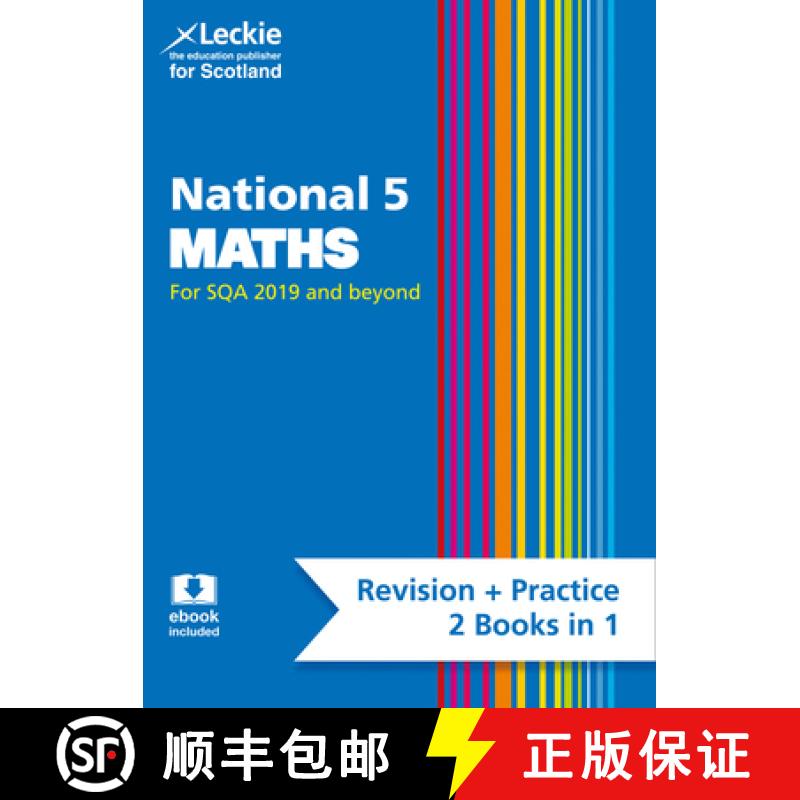 【3-4周达】Leckie National 5 Maths for Sqa and Beyond - Revision + Practice 2 Books in 1: Revise for ... [9780008435325]
