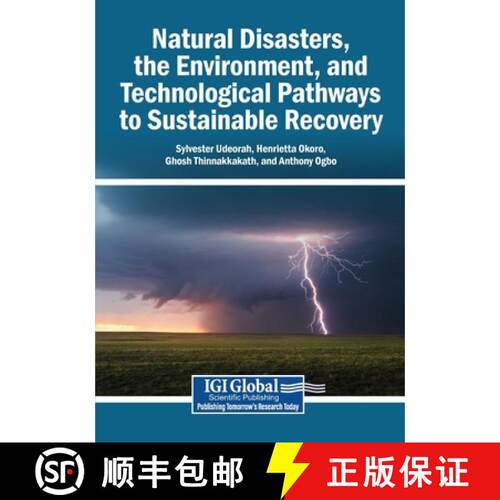 【3-4周达】Natural Disasters, the Environment, and Technological Pathways to Sustainable Recovery [9798337326818]