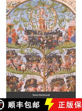 【3-4周达】Tree of Battles: Wargames Rules for Miniatures, Medieval Europe 1300-1500 [9781667146126]