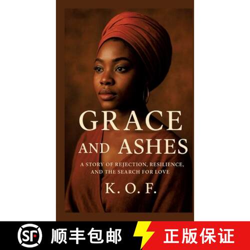 【3-4周达】Grace and Ashes: A story of rejection, resilience and the Search for Love [9783384695758]