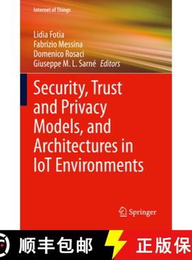 【3-4周达】Security, Trust and Privacy Models, and Architectures in IoT Environments [9783031219429]