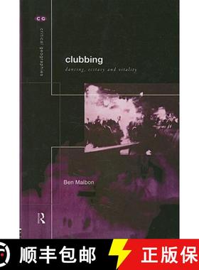 【3-4周达】Clubbing: Dancing, Ecstasy, Vitality [9780415202138]