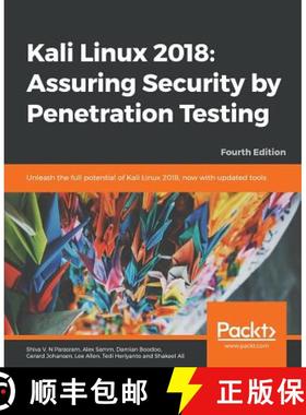 预订 Kali Linux 2018: Assuring Security by Penetration Testing: Unleash the full potential of Kali Li... [9781789341768]