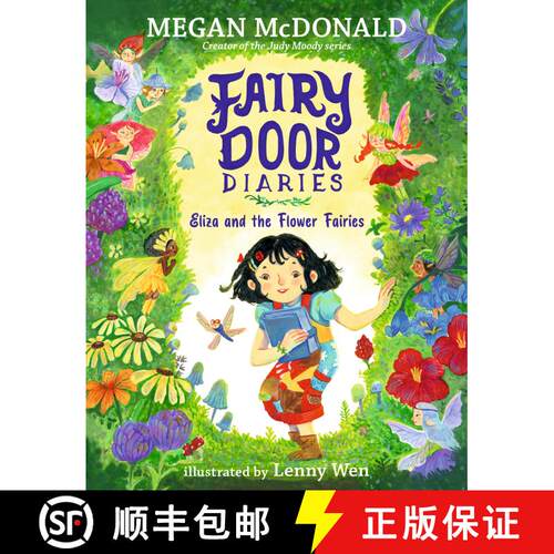 【3-4周达】Fairy Door Diaries: Eliza and the Flower Fairies: (A Magical Middle Grade Chapter Book Ful... [9781536243949]