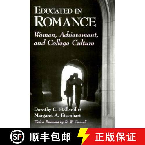 【3-4周达】精装 Educated in Romance – Women, Achievement, and College Culture [9780226349435]
