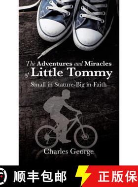 【3-4周达】The Adventures and Miracles of Little Tommy [9781498458238]