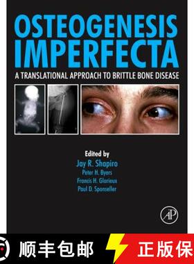 【3-4周达】Osteogenesis Imperfecta: A Translational Approach to Brittle Bone Disease [9780123971654]