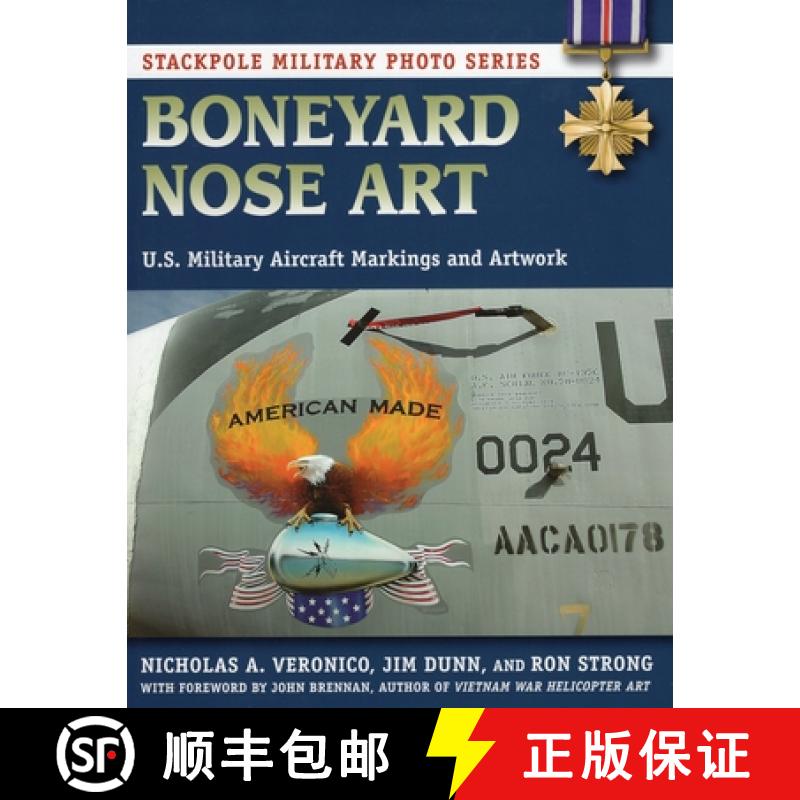 【3-4周达】Boneyard Nose Art : U.S. Military Aircraft Markings and Artwork [9780811713085]