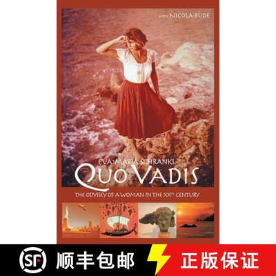 【3-4周达】Quo Vadis: The Odyssey of a Woman in the Xxth Century [9781452569321]