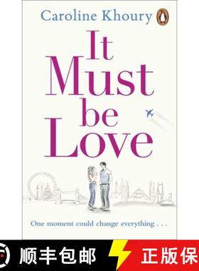 【3-4周达】It Must Be Love: The new, heartwarming and gorgeously romantic love story to curl up with ... [9781529156454]