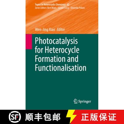 【3-4周达】Photocatalysis for Heterocycle Formation and Functionalisation [9783031950049]