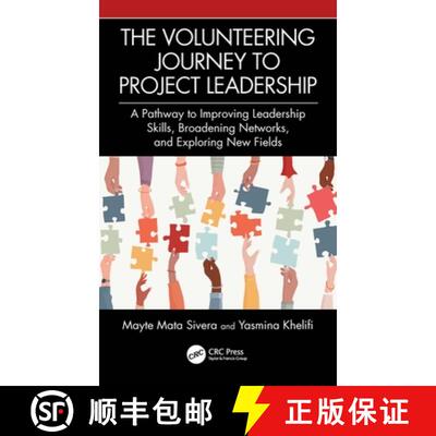 【3-4周达】The Volunteering Journey to Project Leadership: A Pathway to Improving Leadership Skills, ... [9781032521497]
