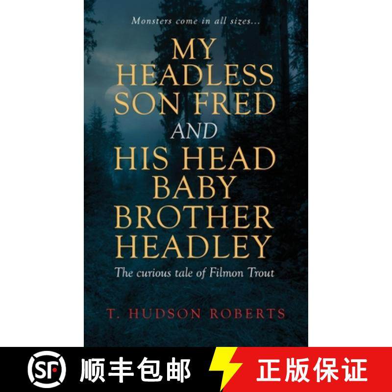【3-4周达】My Headless Son Fred and His Head Baby Brother Headley [9781913142186]
