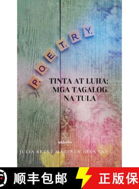 【3-4周达】Tinta At Luha; Mga Tagalog Na Tula [9789390510764]