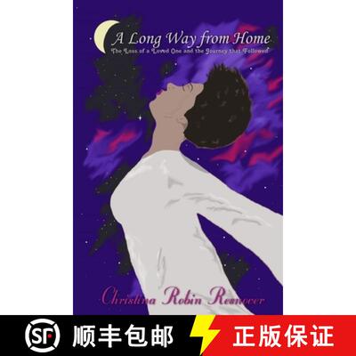 【3-4周达】A Long Way from Home: The Loss of a Loved One and the Journey That Followed [9780578693392]