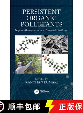 【3-4周达】Persistent Organic Pollutants: Gaps in Management and Associated Challenges [9780367821029]