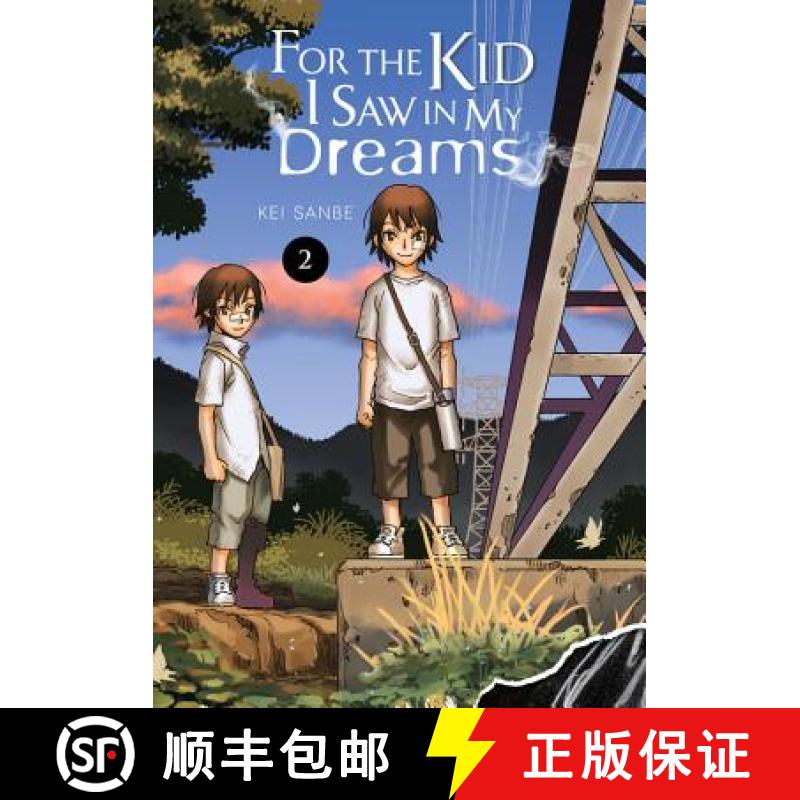【3-4周达】For the Kid I Saw in My Dreams, Vol. 2: Volume 2 [9781975303532]