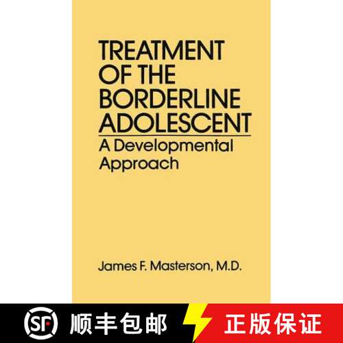 【3-4周达】Treatment Of The Borderline Adolescent : A Developmental Approach [9781138869011]