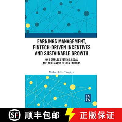 【3-4周达】Earnings Management, Fintech-Driven Incentives and Sustainable Growth: On Complex Systems,... [9781032085777]