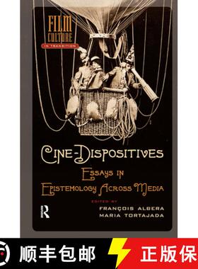 【3-4周达】Cine–Dispositives – Essays in Epistemology Across Media [9789089646668]