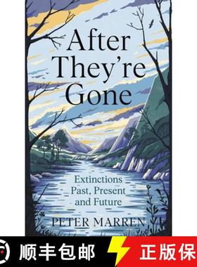 【3-4周达】After They're Gone: Extinctions Past, Present and Future [9781529393408]