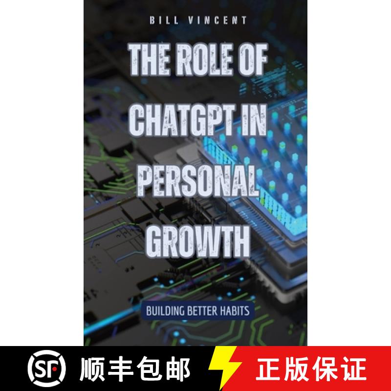 【3-4周达】The Role of ChatGPT in Personal Growth: Building Better Habits [9781088182253]