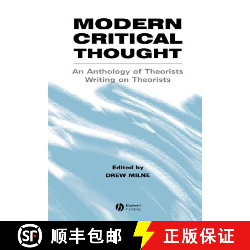 【2-3周达】Modern Critical Thought -An Anthology Of Theorists Writing On Theorists [Wiley文学] [9780631220596]