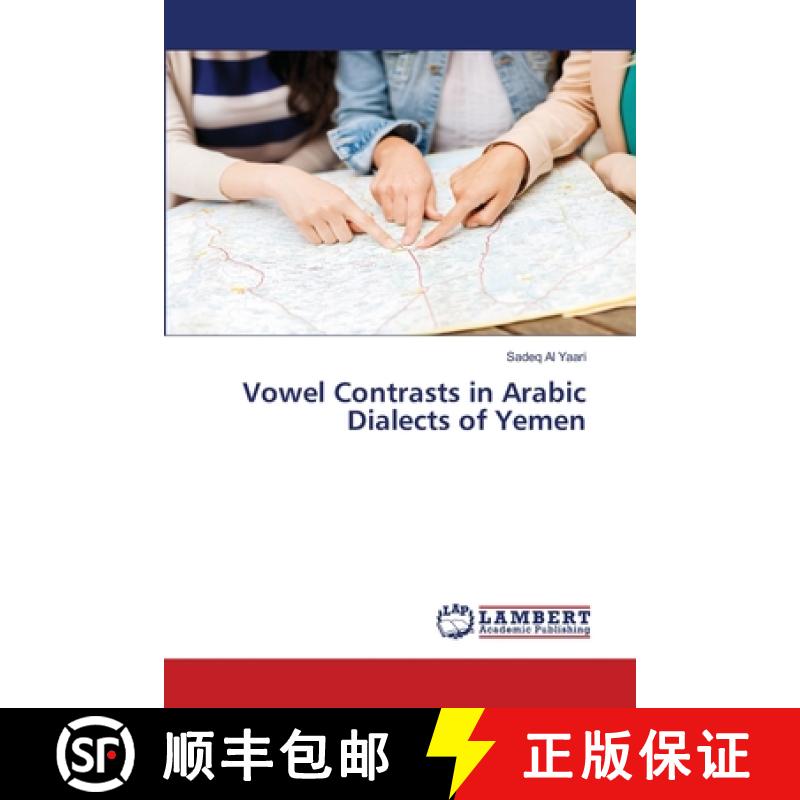 预订 Vowel Contrasts in Arabic Dialects of Yemen [9783659563928]