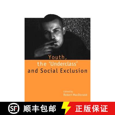 【3-4周达】Youth, The `Underclass' and Social Exclusion [9780415158305]
