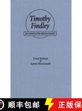 【3-4周达】Timothy Findley: An Annotated Bibliography [9781550221121]