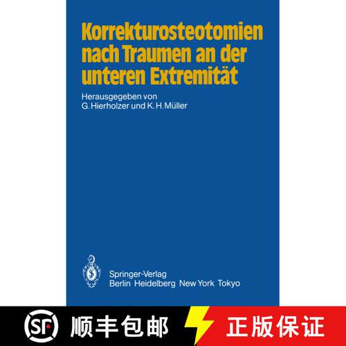 【3-4周达】Korrekturosteotomien nach Traumen an der unteren Extremität [9783642698095]