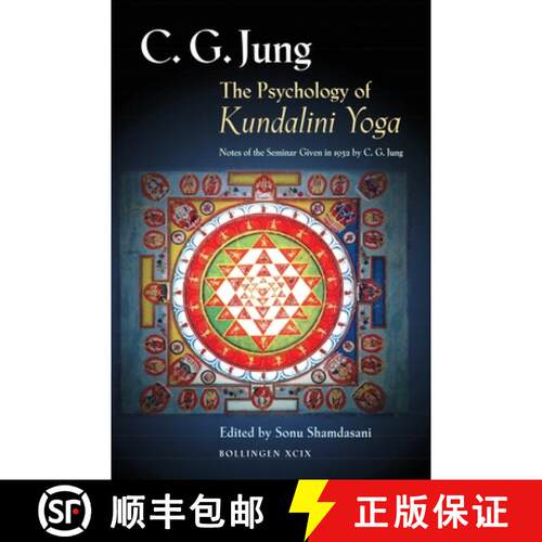【3-4周达】The Psychology of Kundalini Yoga: Notes of the Seminar Given in 1932 by C. G. Jung [9780691006765]